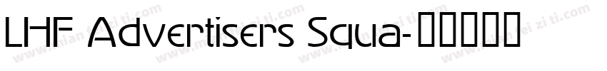 LHF Advertisers Squa字体转换